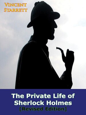 cover image of The Private Life of Sherlock Holmes [Revised Edition]